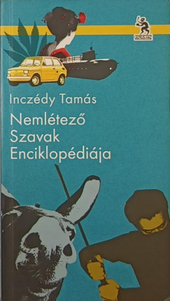 Inczdy Tams - Nemltez Szavak Enciklopdija