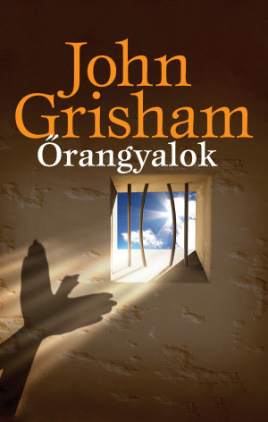 John Grisham - �rangyalok