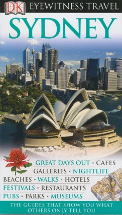 Robert Coupe   (Szerk.) - Leith Hillard   (Szerk.) - Jane Sherad   (Szerk.) - Eyewitness Travel Guide - Sydney