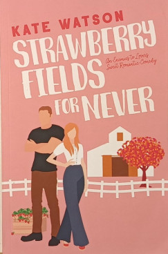 Kate Watson - Strawberry Fields for Never