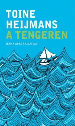 Toine Heijmans - A tengeren