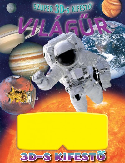 Lisa Regan - Szuper 3D-s kifestő - Világűr