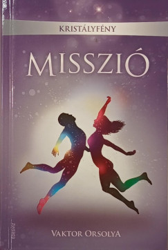 Vaktor Orsolya - Misszi (Kristlyfny 1.)