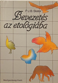 Peter James Bramwell Slater - Bevezets az etolgiba