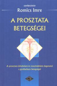 Dr. Romics Imre - A prosztata betegsgei