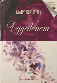 Mary Jo Putney - Egyetlenem