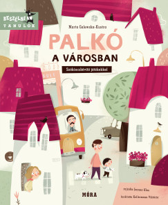 Marta Galewska-Kustra - Palk� a v�rosban