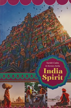 Karádi Csaba - Kovács Attila - India Spirit