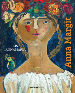 Kis Annamria - Anna Margit