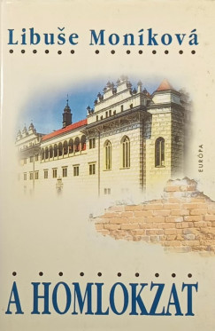 Libuse Monikov - A homlokzat