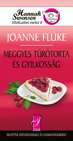 Joanne Fluke - Meggyes trtorta s gyilkossg