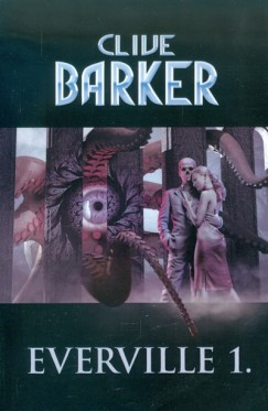 Clive Barker - Everville 1.