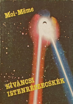 Seberényi S. Ferenc - Kíváncsi istenrészecskék
