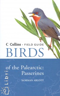 Norman Arlott - Birds of the Palearctic: Passerines