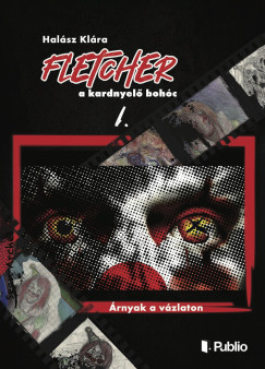 Fletcher, a kardnyelő bohóc I.