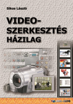 Sikos Lszl - Videoszerkeszts hzilag
