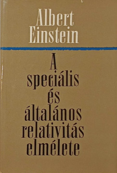 Albert Einstein - A specilis s ltalnos relativits elmlete