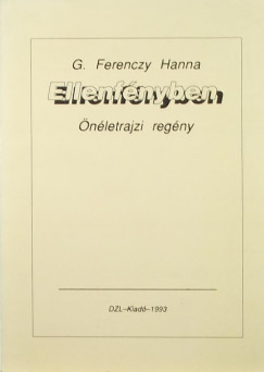 G. Ferenczy Hanna - Ellenfnyben