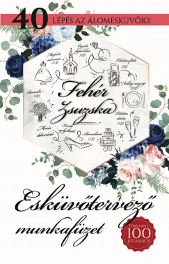 Fehr Zsuzska - Eskvtervez munkafzet