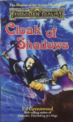 Ed Greenwood - Cloak of Shadows