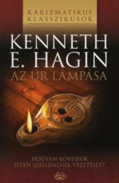 Kenneth E. Hagin - Az r lmpsa