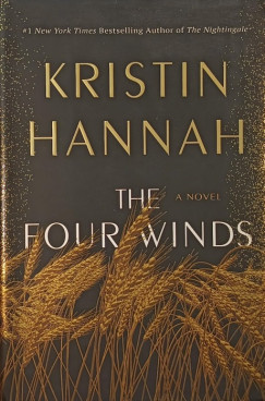 Kristin Hannah - The Four Winds