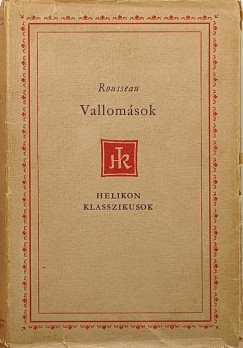 Jean-Jacques Rousseau - Vallomások
