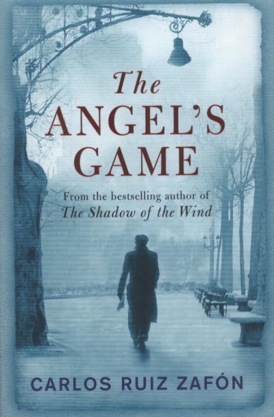 Carlos Ruiz Zafón - The Angel's Game