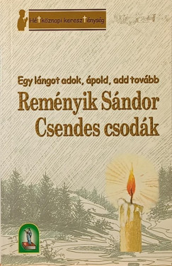Rem�nyik S�ndor - Csendes csod�k