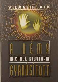 Michael Robotham - A n�ma gyan�s�tott