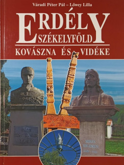 Lwey Lilla - Vradi Pter Pl - Erdly Szkelyfld - Kovszna s vidke