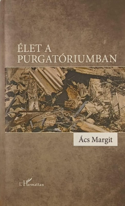�cs Margit - �let a purgat�riumban