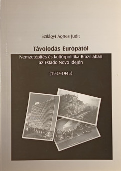 Szilgyi gnes Judit - Tvolods Eurptl