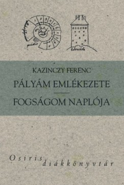 Kazinczy Ferenc - Plym emlkezete - Fogsgom naplja