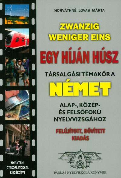 K nyv Zwanzig Weniger Eins Egy H j n H sz Horv thn Lovas M rta k-nyv-zwanzig-weniger-eins-egy-h-j-n-h-sz-horv-thn-lovas-m-rta