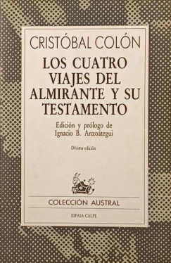 Cristbal Coln - Los cuatro viajes del almirante y su testamento