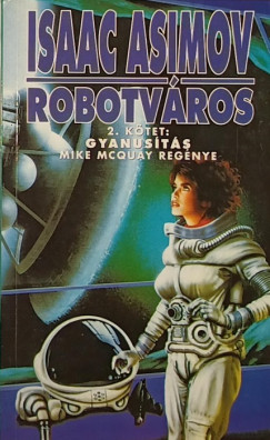 Isaac Asimov - Robotvros 2.