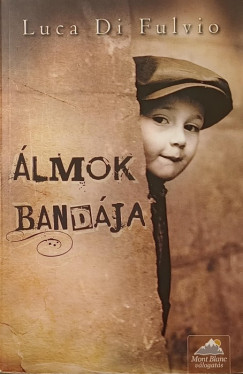 Luca Di Fulvio - lmok bandja