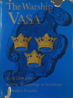 Anders Franz�n - The Warship Vasa