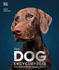Dk   (Szerk.) - The Dog Encyclopedia
