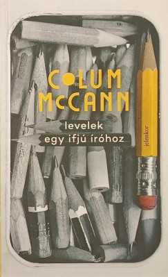 Colum McCann - Levelek egy ifj� �r�hoz