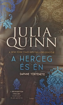 Julia Quinn - A herceg és én