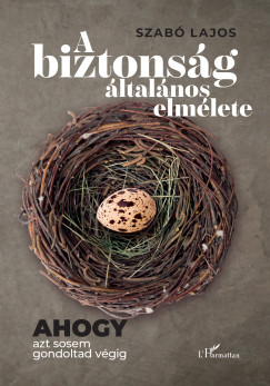 Szab� Lajos - A biztons�g �ltal�nos elm�lete