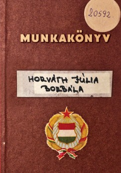 Horvth Jlia Borbla - Munkaknyv