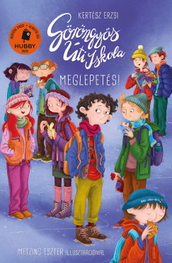 Kert�sz Erzsi - G�r�ngy�s �ti Iskola - Meglepet�s!