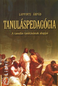 Lappints rpd - Tanulspedaggia -  A tanuls tantsnak alapjai