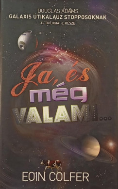 Eoin Colfer - Ja, s mg valami...