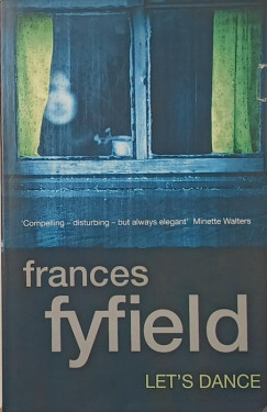 Frances Fyfield - Let's Dance