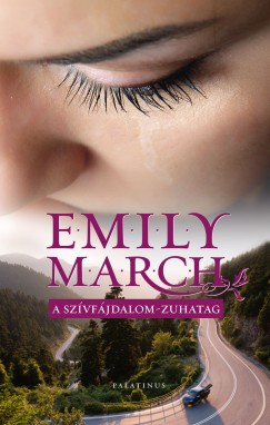 Emily March - Remnyi Jzsef Tams   (Szerk.) - A szvfjdalom-zuhatag