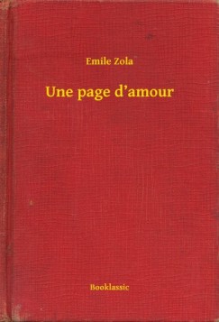 Émile Zola - Une page d amour